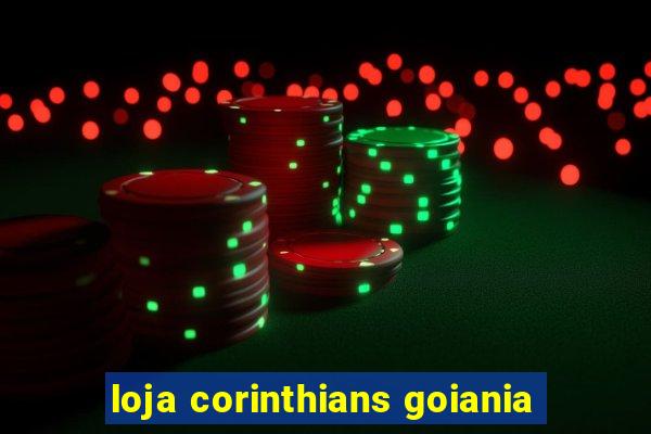 loja corinthians goiania